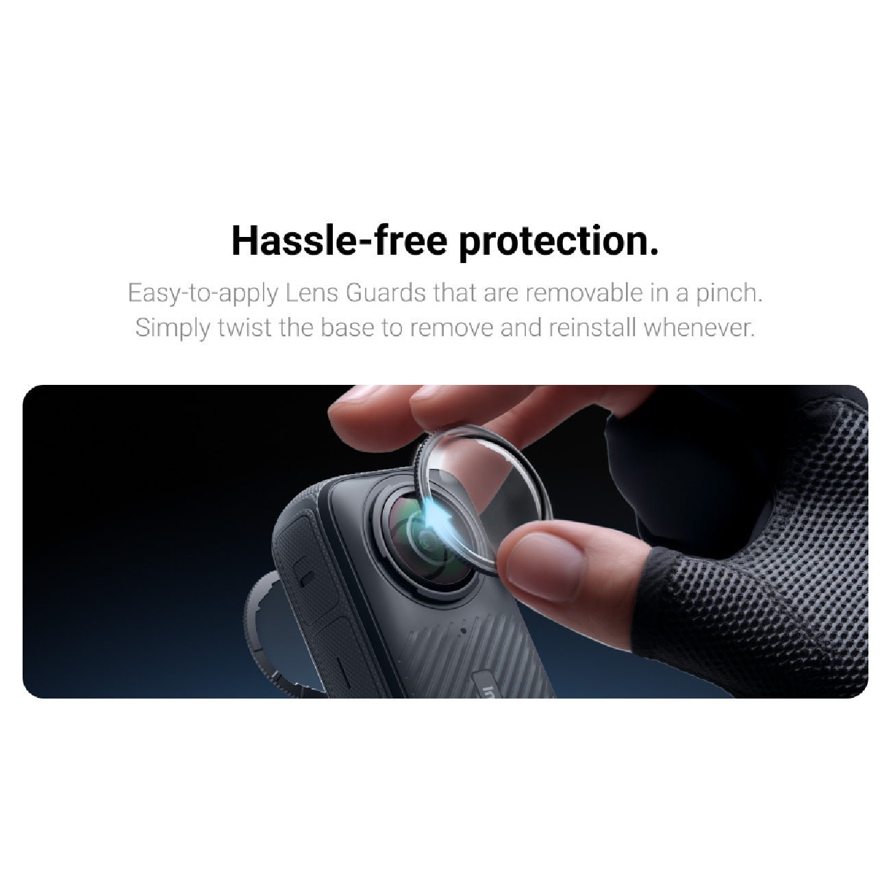 Hassle free installation of the Insta360 X3 Standard Removable Lens Guard