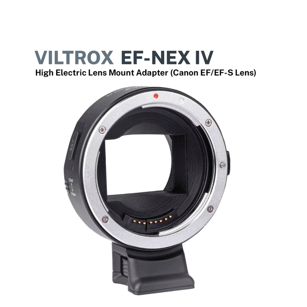 VILTROX EF-NEX IV High Electric Lens Mount Adapter Ring AF Auto Focus (Canon EF/EF-S Lens)