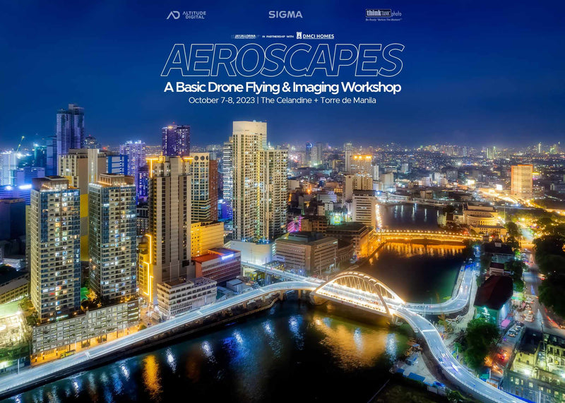 AEROSCAPES : A Basic Drone Flying and Imaging Workshop by Jay Jallorina | October 7-8, 2023