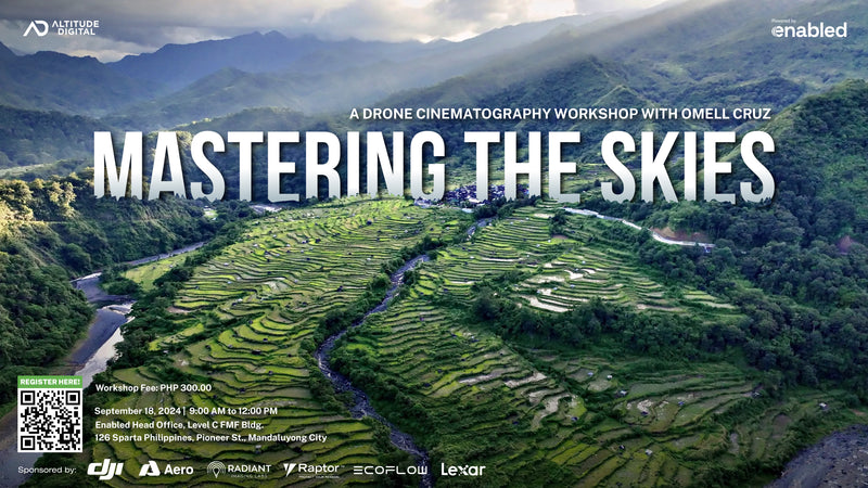 Mastering The Skies: A Drone Cinematography Workshop with Omell Cruz | September 18, 2024