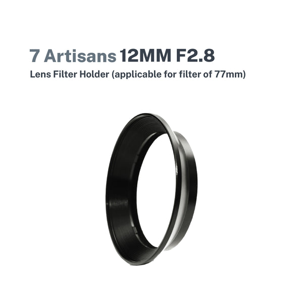 7Artisans 12mm F2.8 Lens Filter Holder (applicable for filter of 77mm)