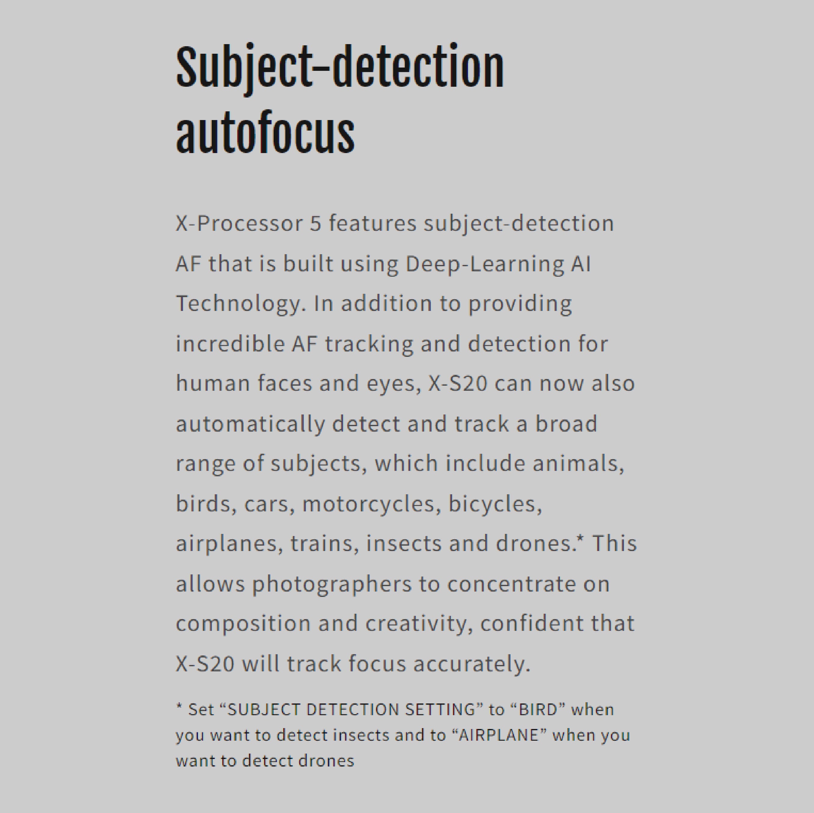 Subject-detection autofocus of Fujifilm X-S20 Mirrorless Camera