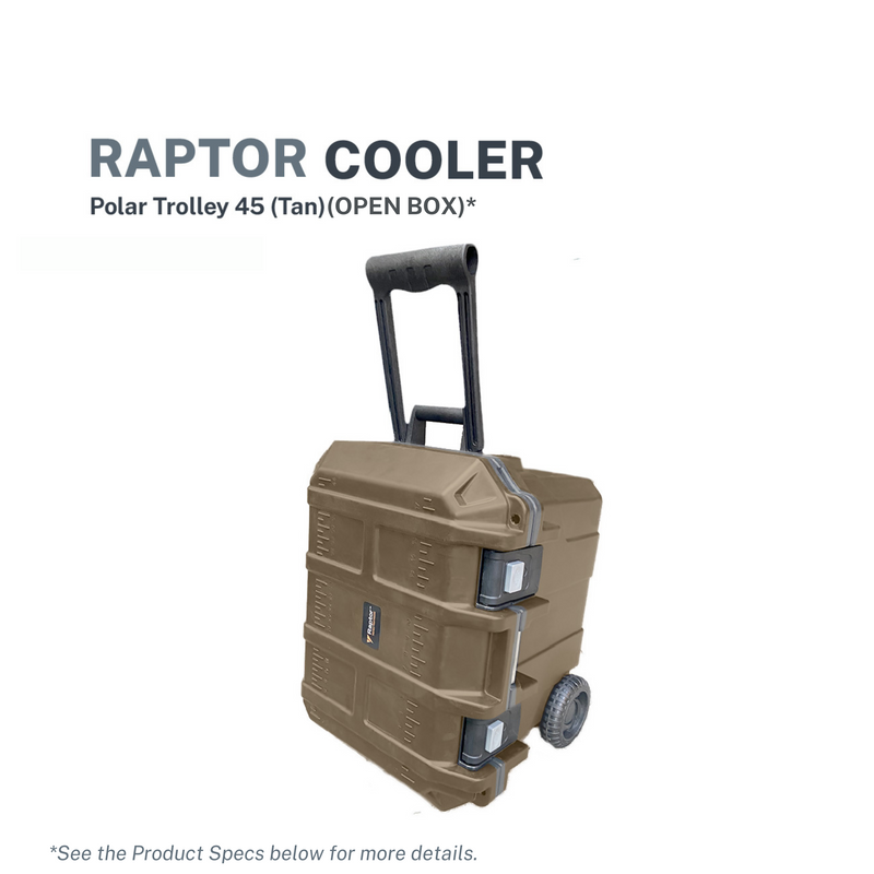 Raptor Cooler Polar Trolley 45 Tan Open Box
