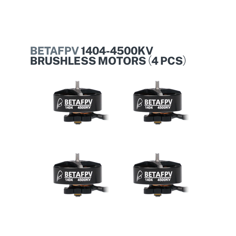 BETAFPV 1404-4500KV Brushless Motors（4pcs）