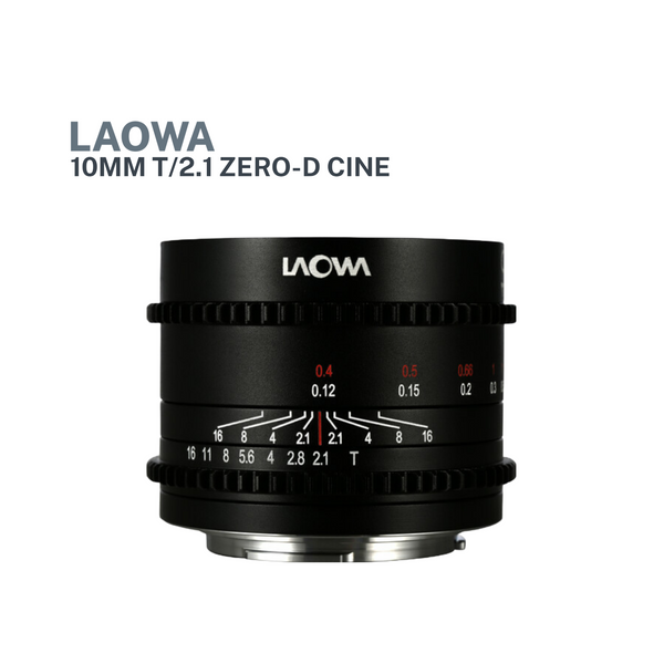 Laowa 10mm T2.1 Zero-D MFT Cine Lens (Pre-Order)