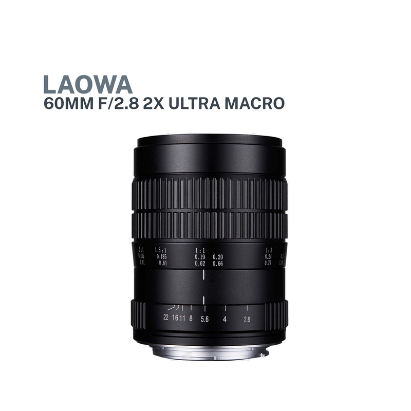 Laowa 60mm f/2.8 2X Ultra-Macro (Pre-Order)