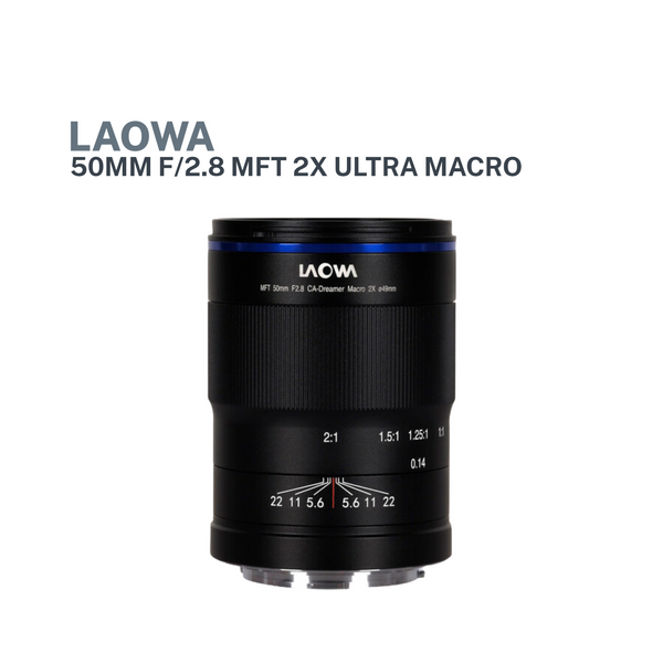 Laowa 50mm f/2.8 2X Ultra Macro MFT (Pre-Order)