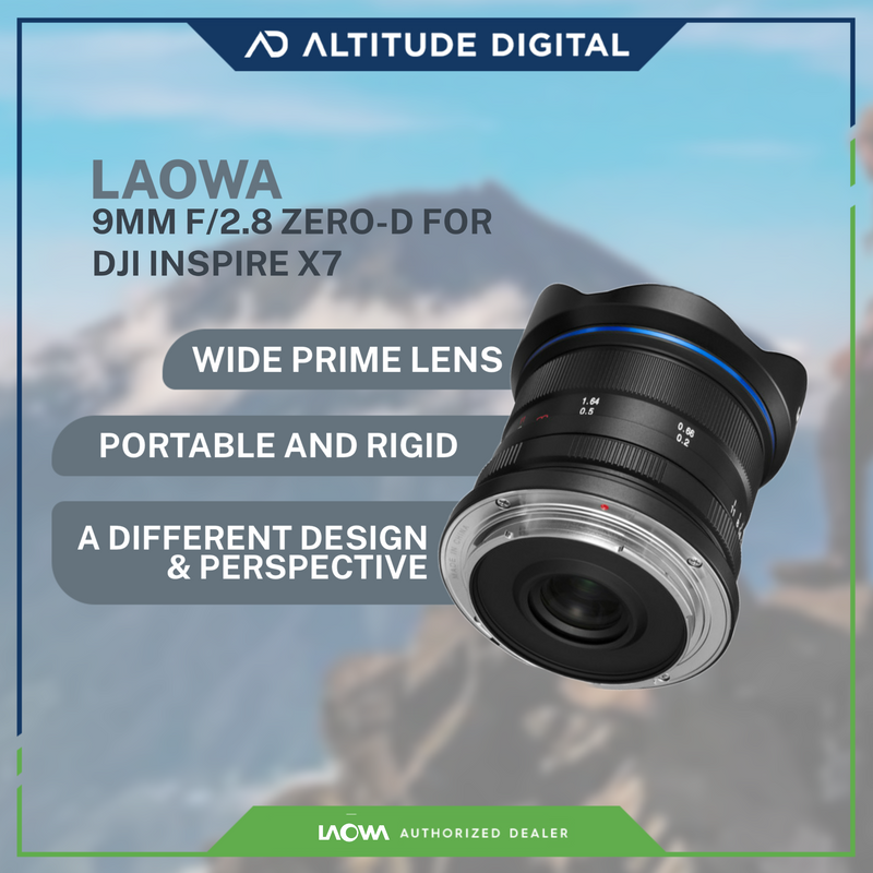 Laowa 9mm f/2.8 Zero-D - for DJI Inspire X7 (Pre-Order)